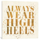 "Shoe Fetish Quotes II Light" by All That Glitters, 26x26x1.5