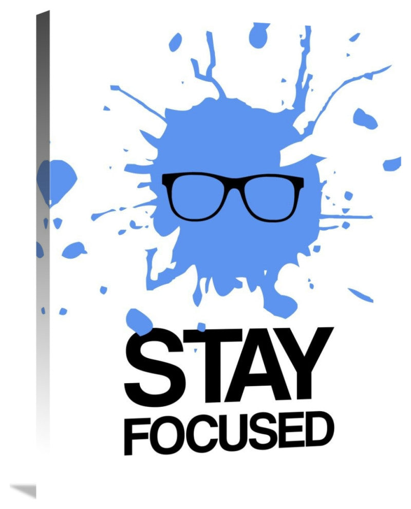 "Stay Focused Splatter Poster 2" Fine Art Print