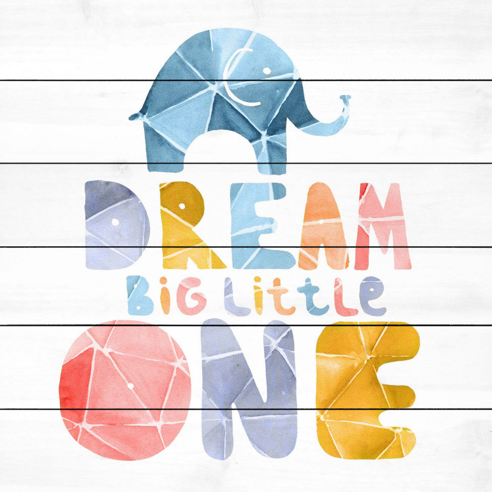 "Paperfold Dream Big Little One" Painting Print on White Wood, 24x24