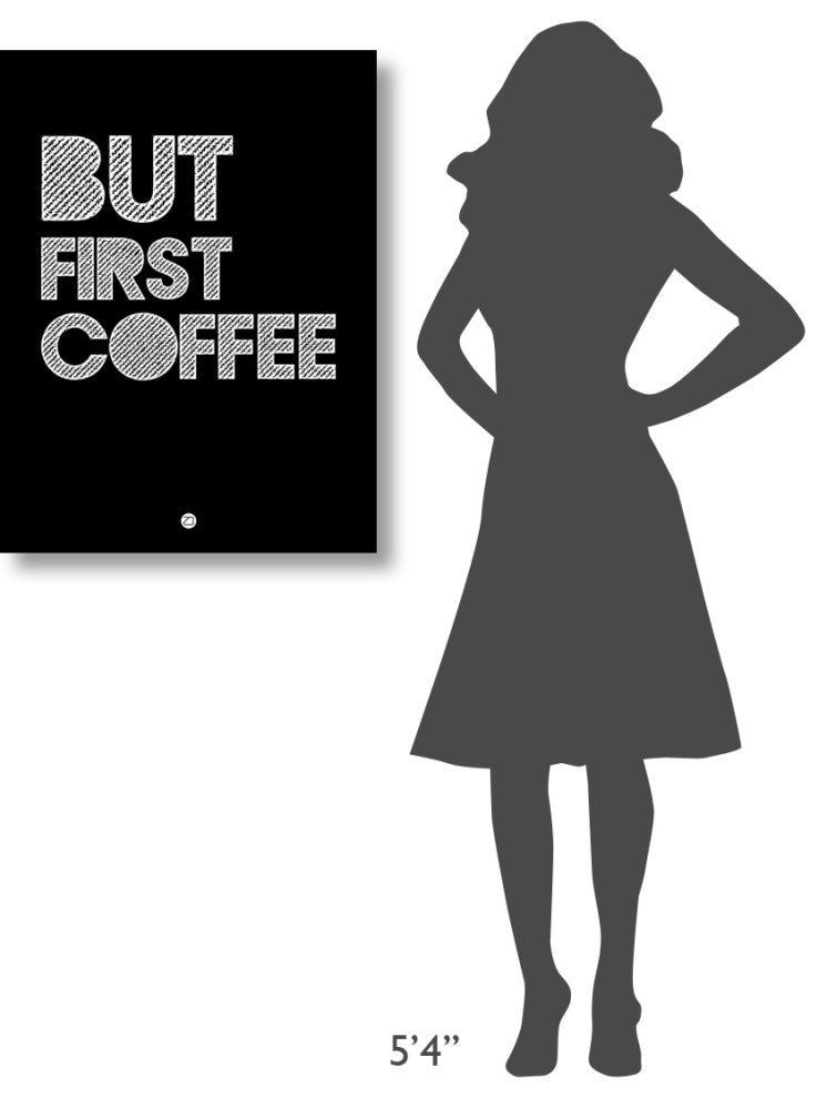"But First Coffee Poster 2" Fine Art Print