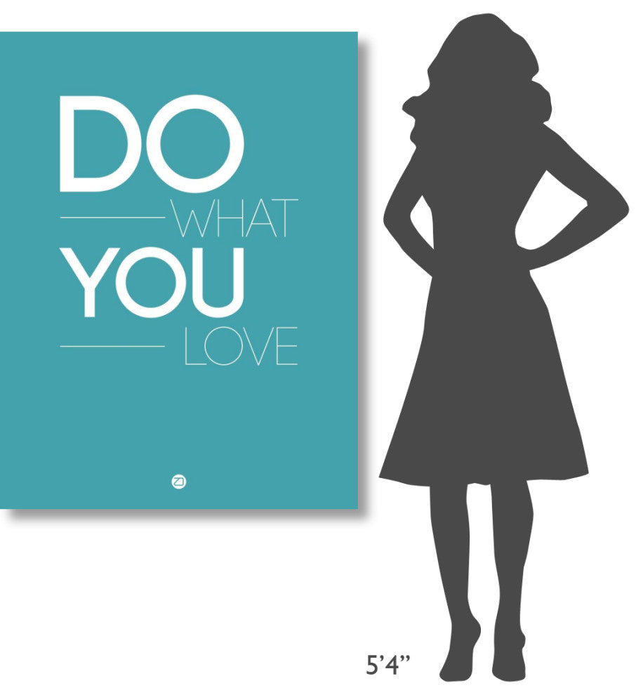 "Do What You Love Poster  3" Fine Art Print