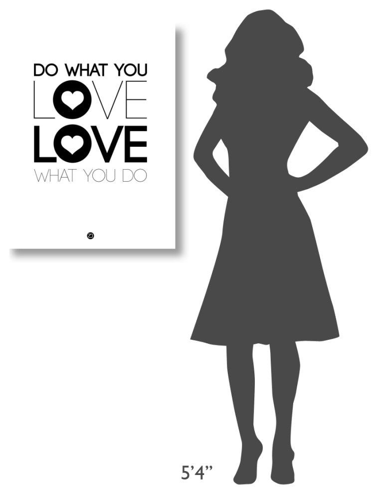 "Do What You Love What You Do 4" Fine Art Print