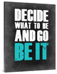 "Be It Poster Grey" Fine Art Print