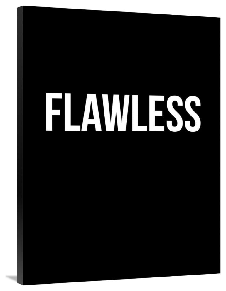 "Flawless" Poster Fine Art Print