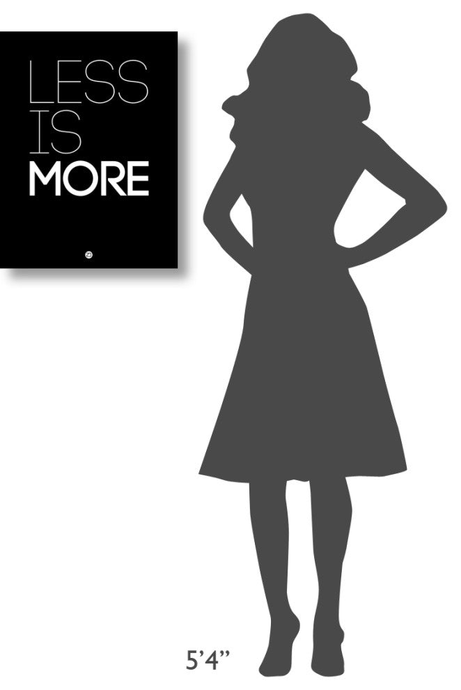 "Less Is More Poster Black" Fine Art Print