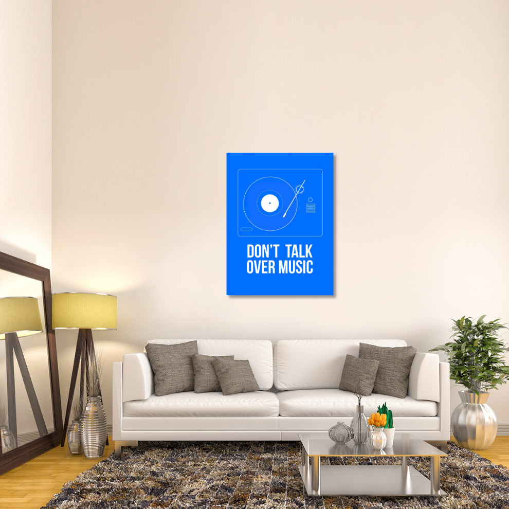 "Don't talk over Music" Poster Fine Art Print