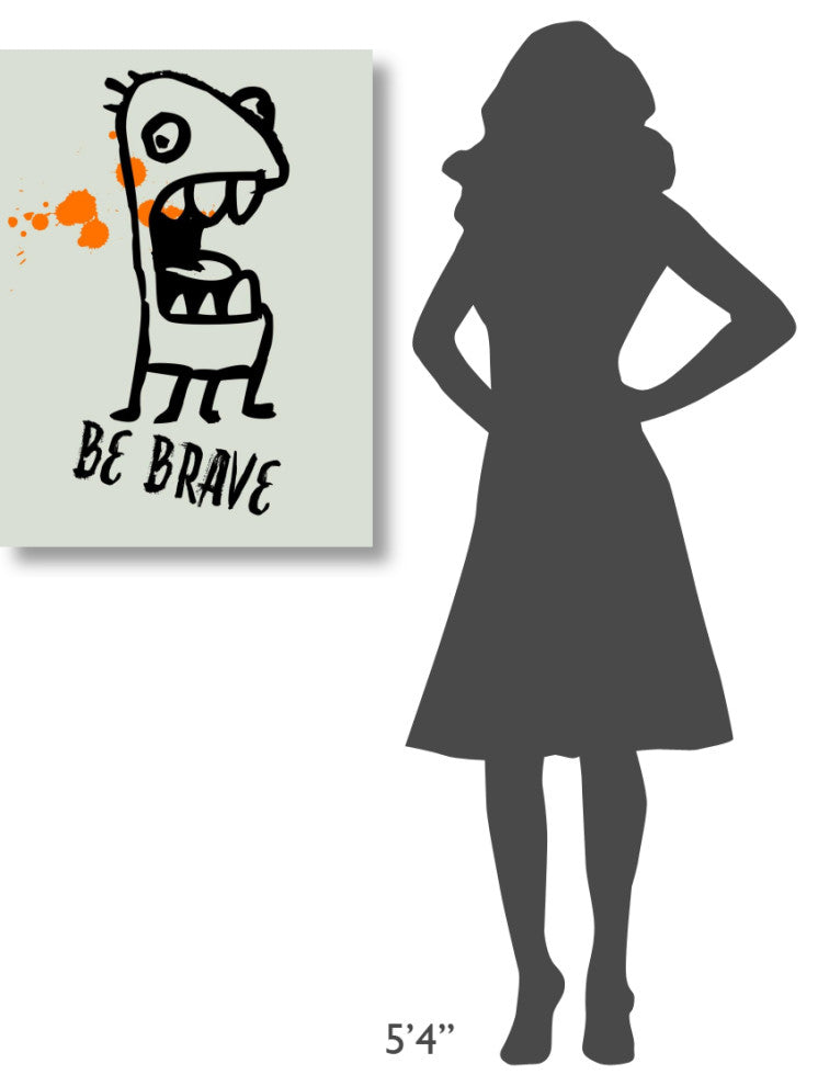 "Be Brave Poster 1" Fine Art Print