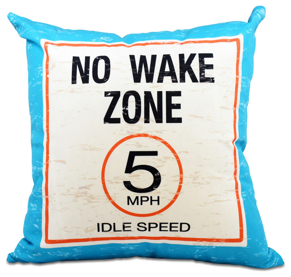 16"x16" No Wake, Word Print Pillow, Turquoise