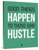 "Good Thing Happen Poster Green" Fine Art Print