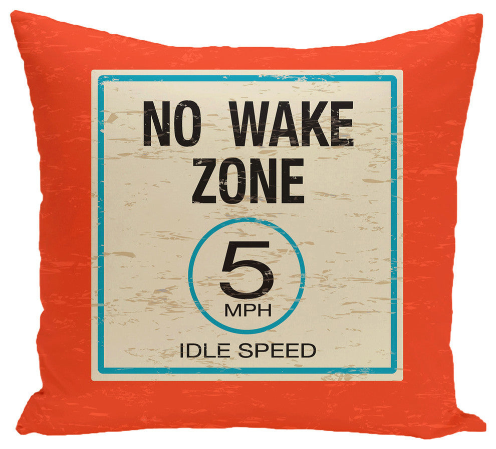 No Wake, Word Print Outdoor Pillow, Orange, 18"x18"