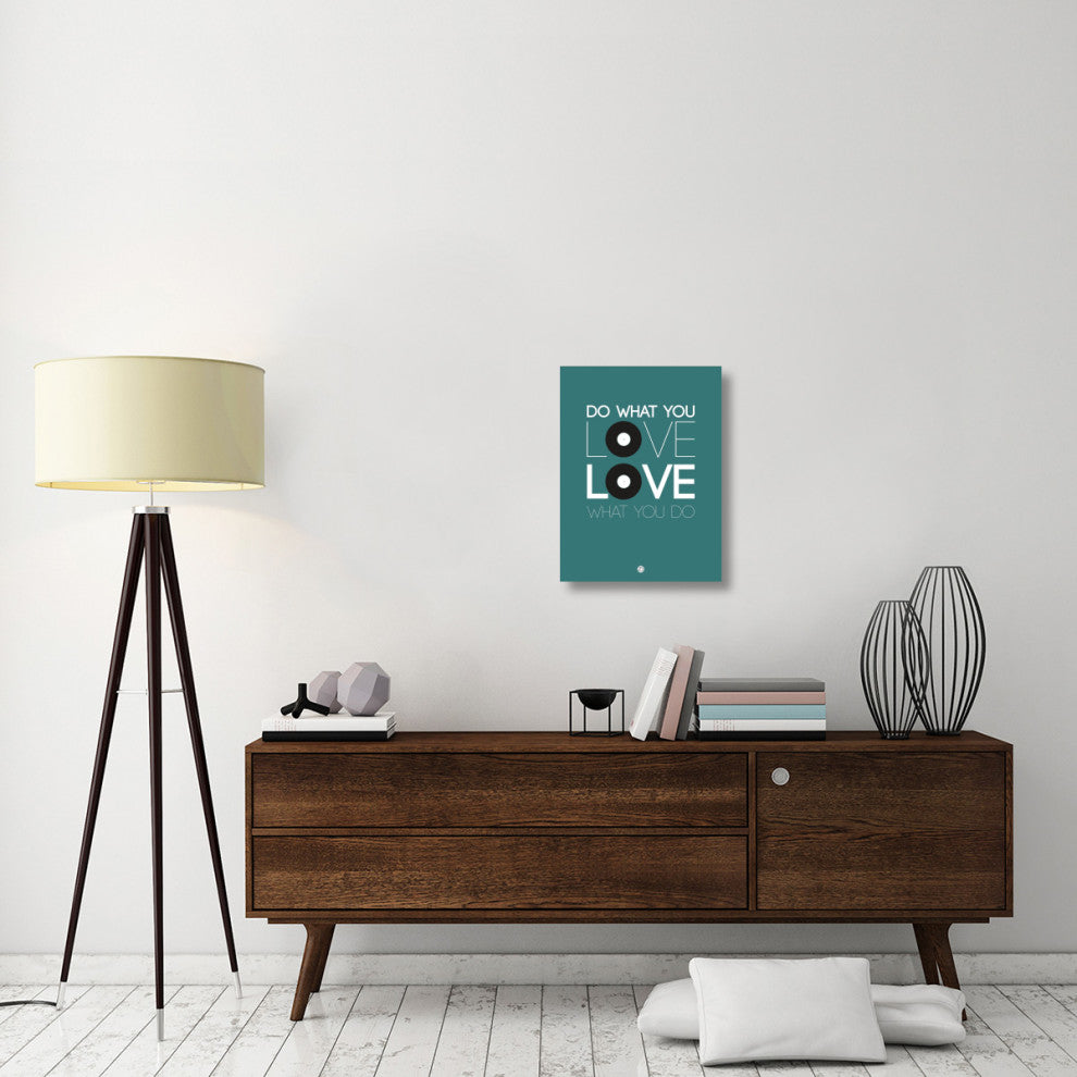 "Do What You Love Love What You Do 2" Fine Art Print