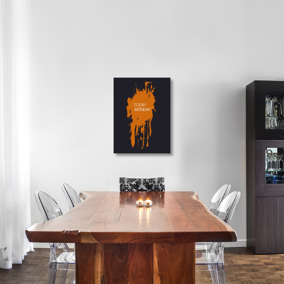 "Today Is Not Monday Poster 3" Fine Art Print