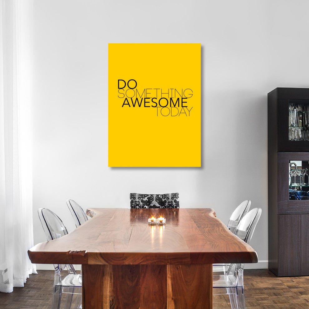 "Do Something Awesome Today 1" Fine Art Print