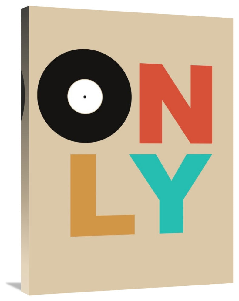 "Only Vinyl Poster 1" Fine Art Print