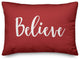 Believe, Red 14x20 Lumbar Pillow