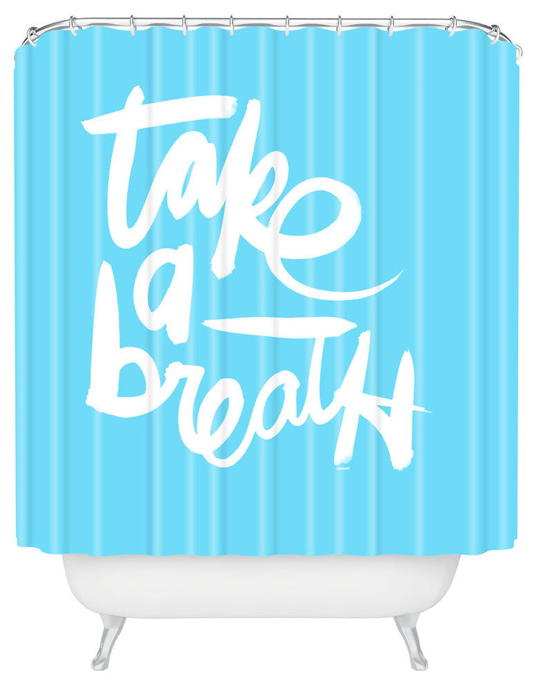 Kal Barteski Take Blue Shower Curtain