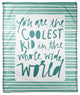 You Are the Coolest Kid - Green 50x60 Coral Fleece Blanket