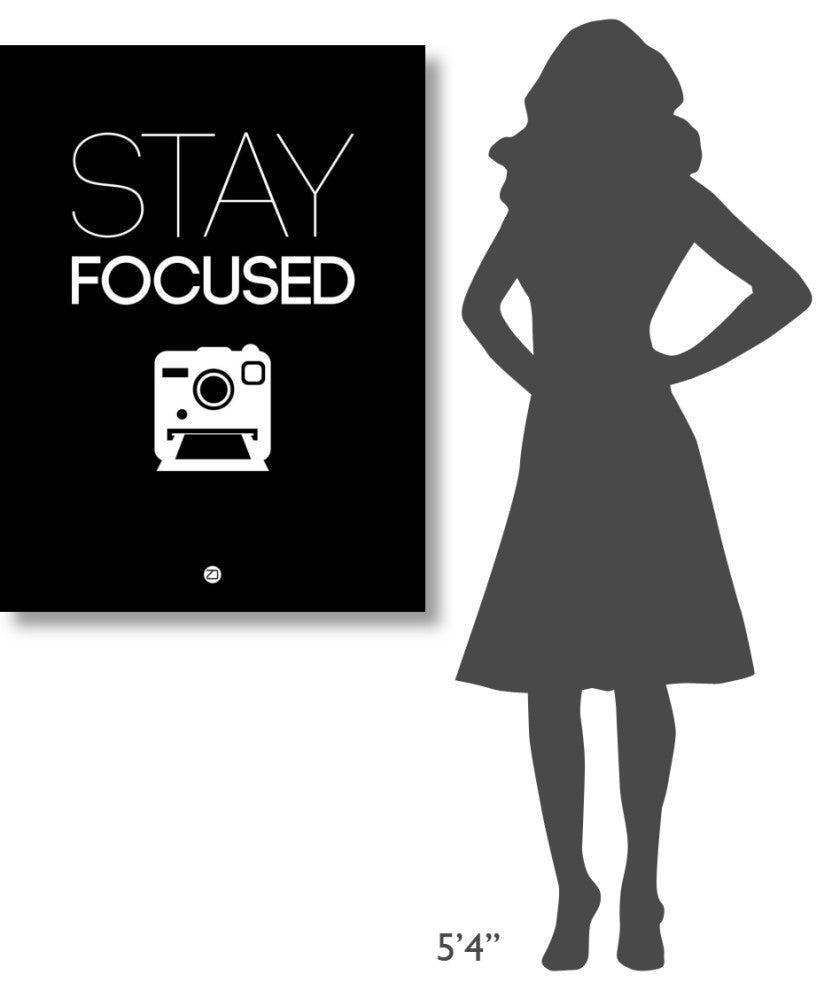 "Stay Focused Poster 1" Fine Art Print
