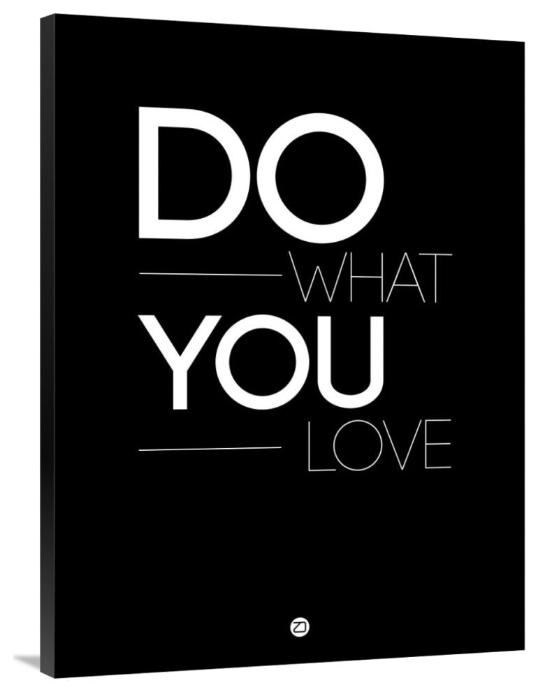 "Do What You Love Poster 1" Fine Art Print