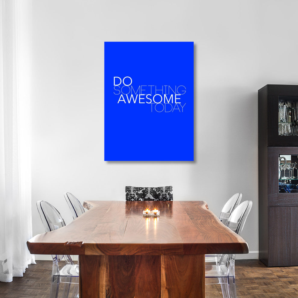 "Do Something Awesome Today 2" Fine Art Print