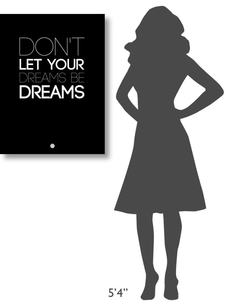 "Don't Let Your Dreams Be Dreams 3" Fine Art Print
