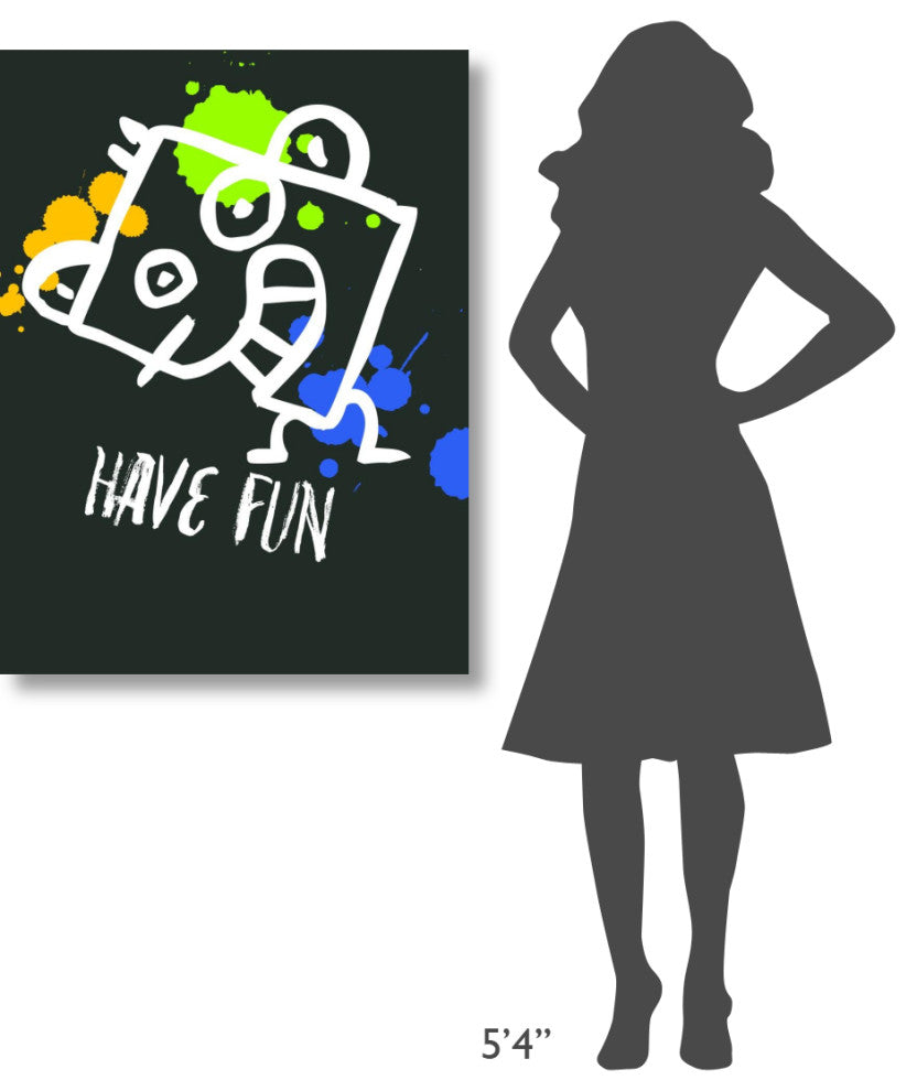 "Have Fun Poster 2" Fine Art Print
