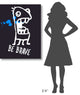 "Be Brave Poster 2" Fine Art Print