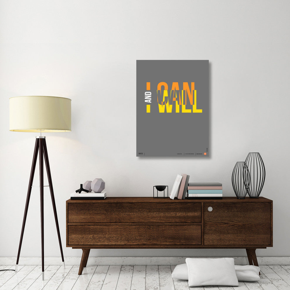 "I can and I will" Poster Fine Art Print