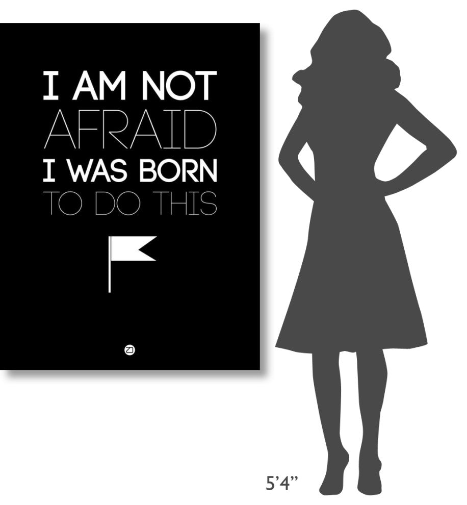 "I am Not Afraid Poster 1" Fine Art Print