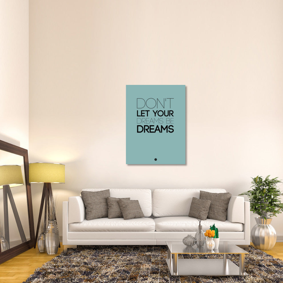 "Don't Let Your Dreams Be Dreams 4" Fine Art Print