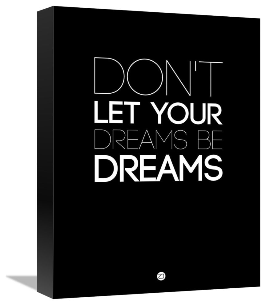 "Don't Let Your Dreams Be Dreams 3" Fine Art Print