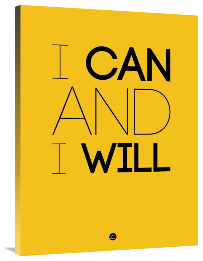 "I Can And I Will Poster 2" Fine Art Print