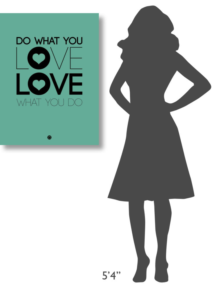 "Do What You Love What You Do 3" Fine Art Print
