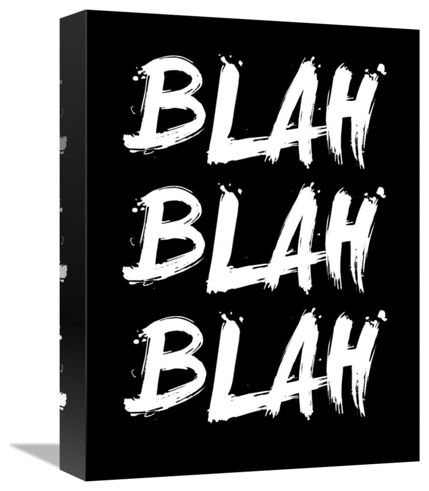 "Blah Blah Blah Poster Black" Fine Art Print