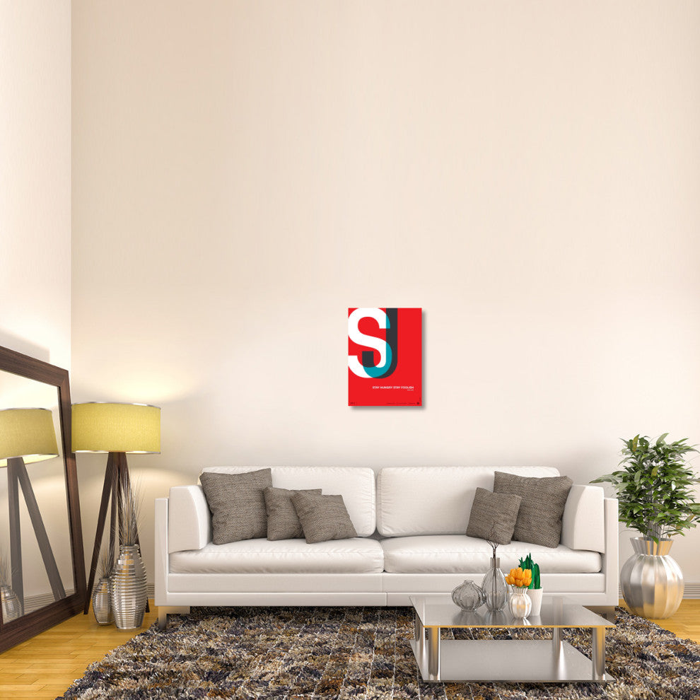 "Stay Hungry Stay Foolish" Poster Fine Art Print