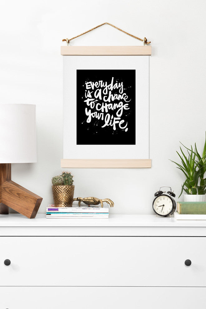 Deny Designs Kal Barteski Change Your Life Art Print