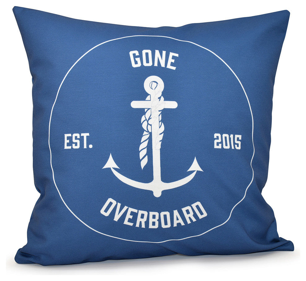 Gone Overboard, Word Print Outdoor Pillow, Blue, 18"x18"