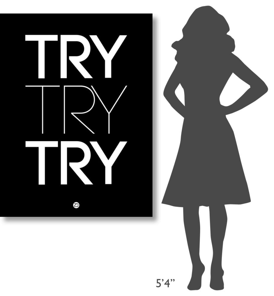 "Try Try Try Poster Black" Fine Art Print