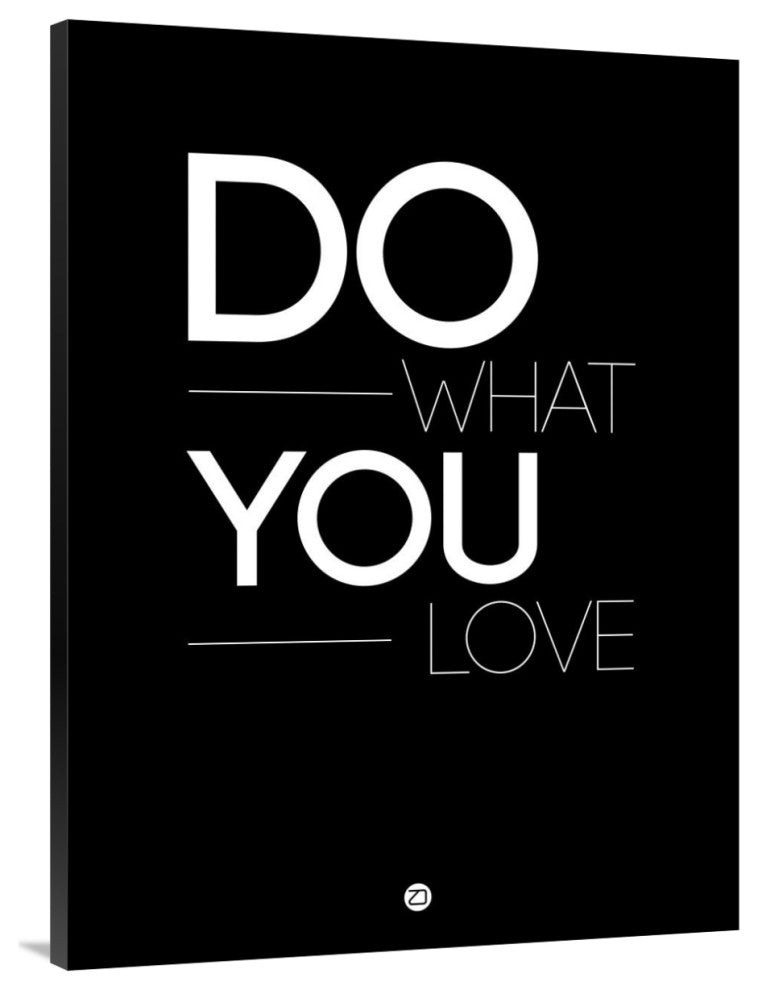 "Do What You Love Poster 1" Fine Art Print