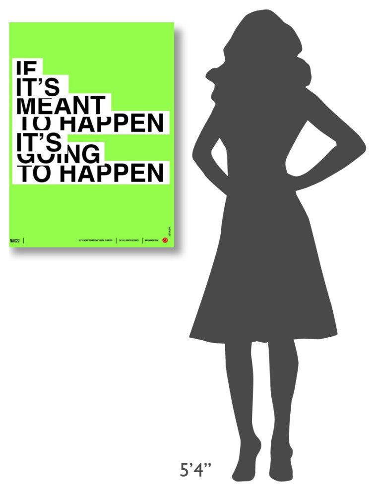 "If It's Meant To Happen" Poster Fine Art Print