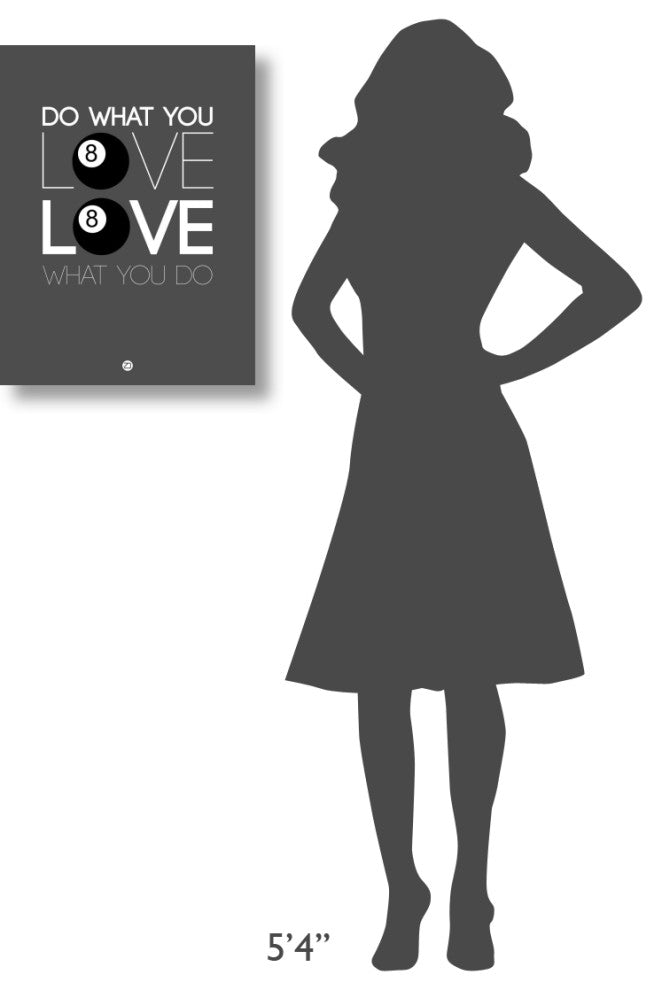 "Do What You Love Love What You Do 3" Fine Art Print
