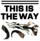 This Is The Way Peel And Stick Wall Decals