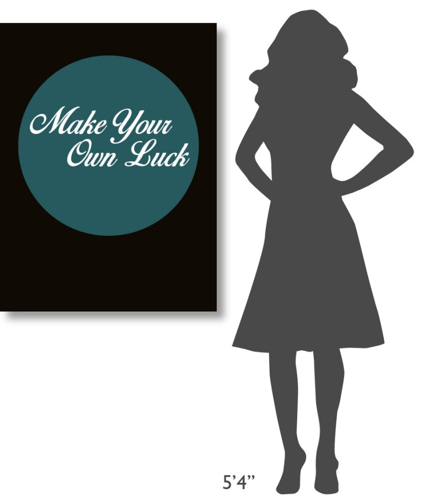 "Make Your Own Luck 2" Fine Art Print