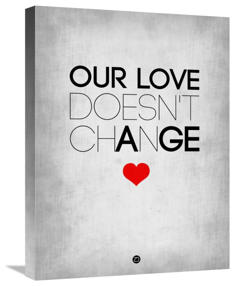 "Our Life Doesn't Change Poster 2" Fine Art Print