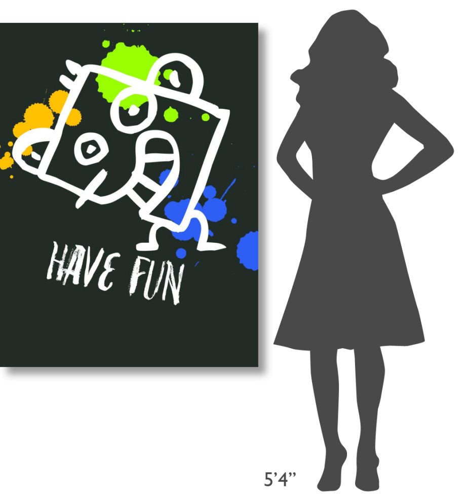 "Have Fun Poster 2" Fine Art Print