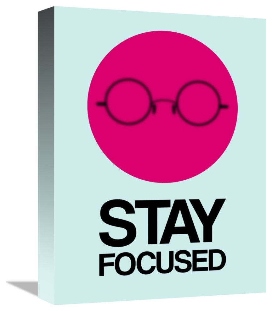 "Stay Focused Circle Poster 1" Fine Art Print