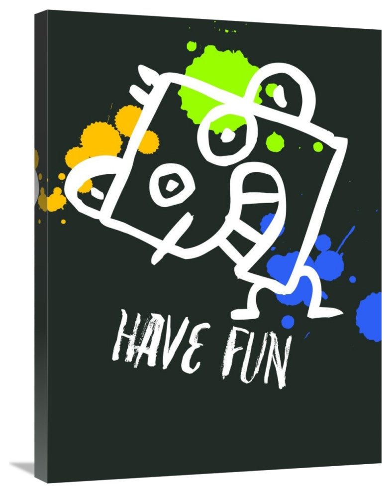"Have Fun Poster 2" Fine Art Print