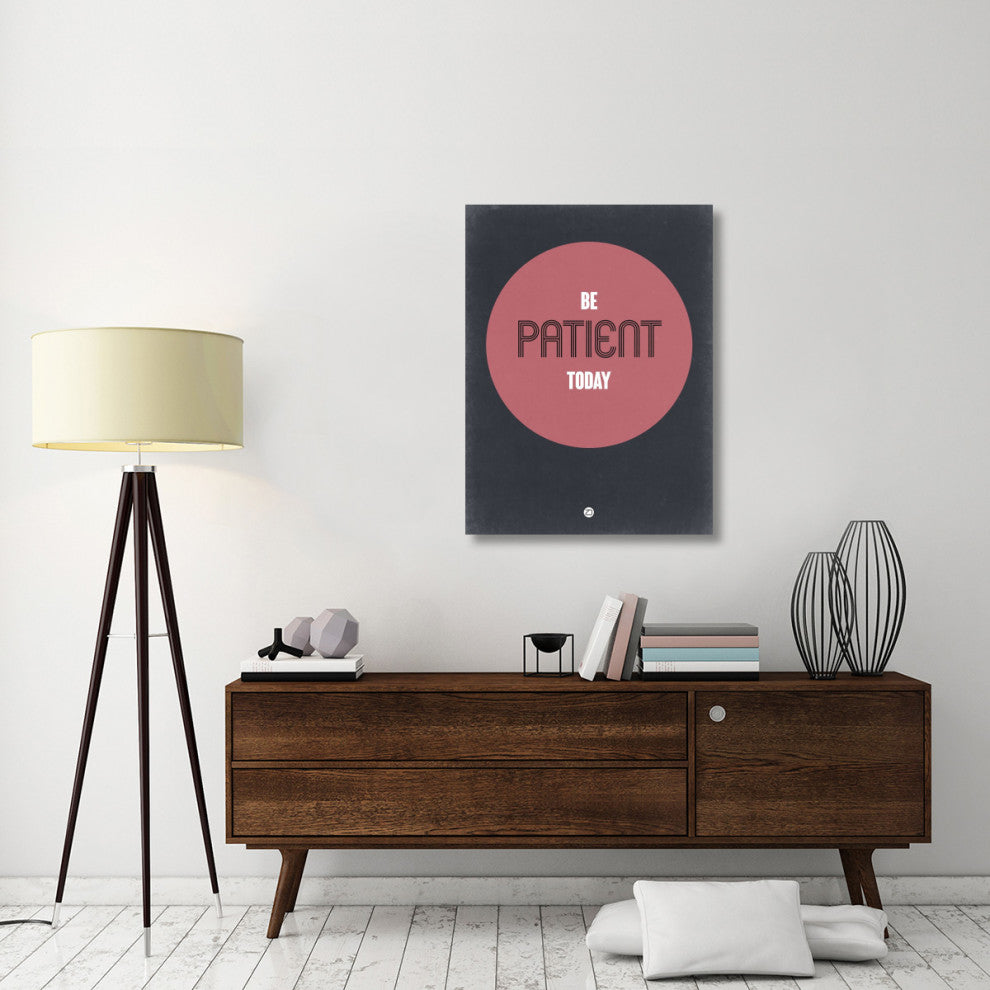 "Be Patient Today 1" Fine Art Print