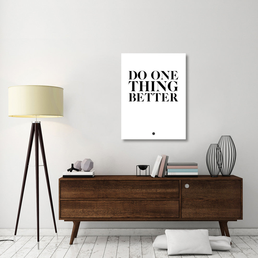 "Do One Thing Better 2" Fine Art Print