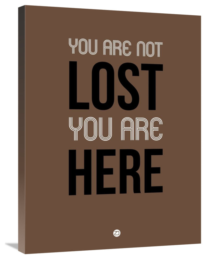 "You Are Not Lost Poster Brown" Fine Art Print